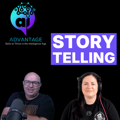 AI Advantage #6: Storytelling