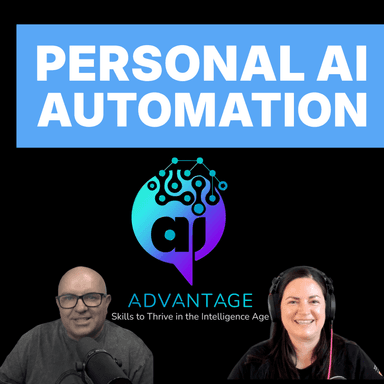 AI Advantage #8: Personal AI Automation